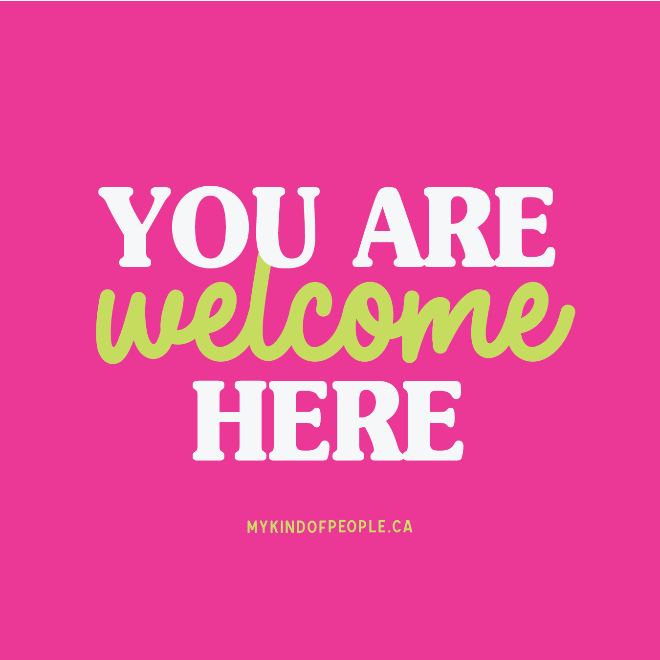 You are welcome here | 3x3 Window Cling