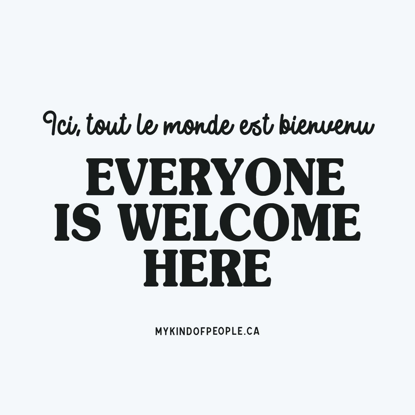Everyone is welcome here | 3x3 Window Cling