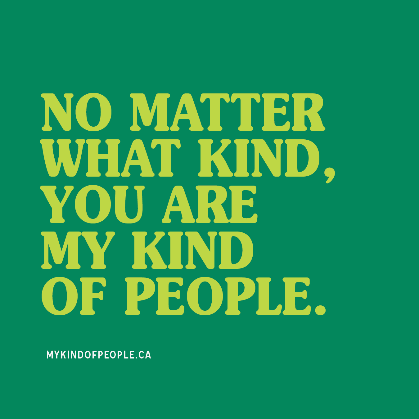 You are my kind of People | 3x3 Window Cling