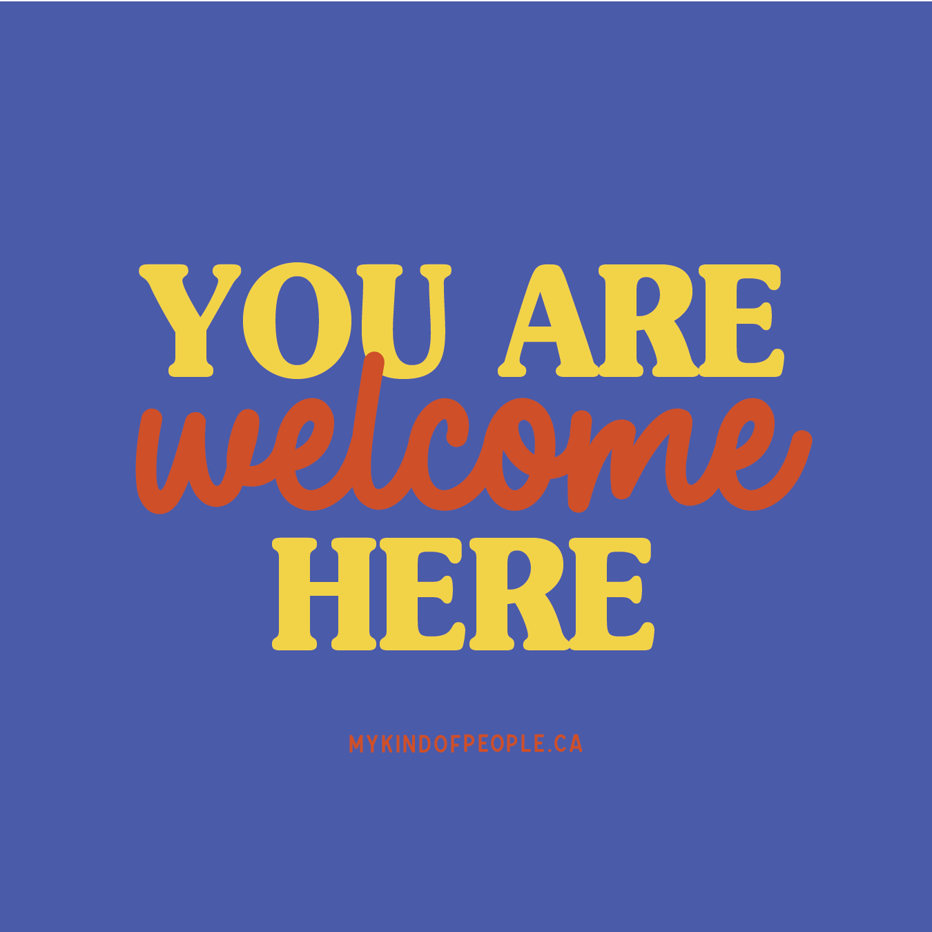 You are welcome here | 3x3 Window Cling