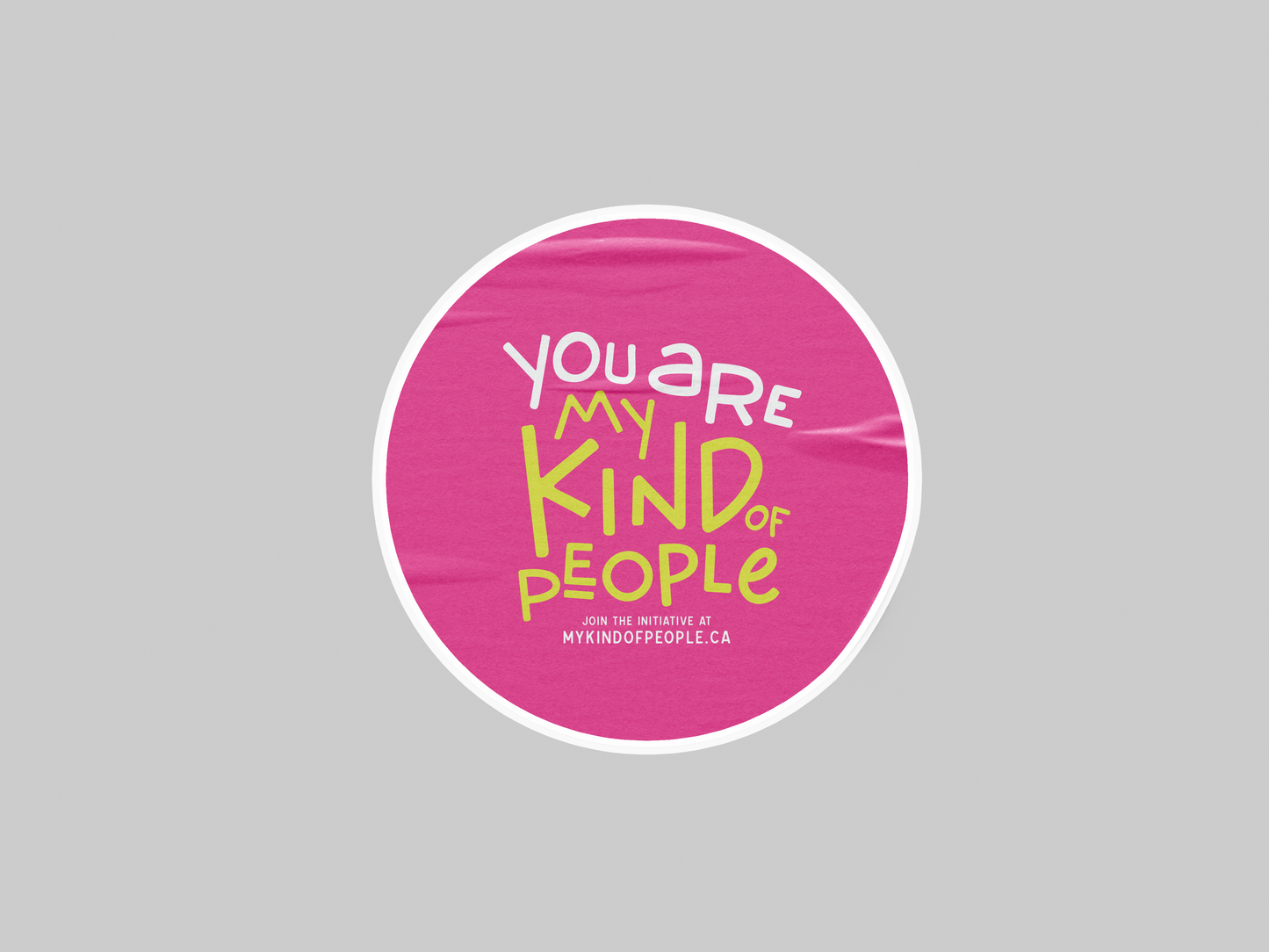 You are my Kind of People Sticker