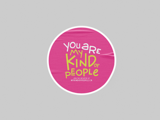 You are my Kind of People Sticker