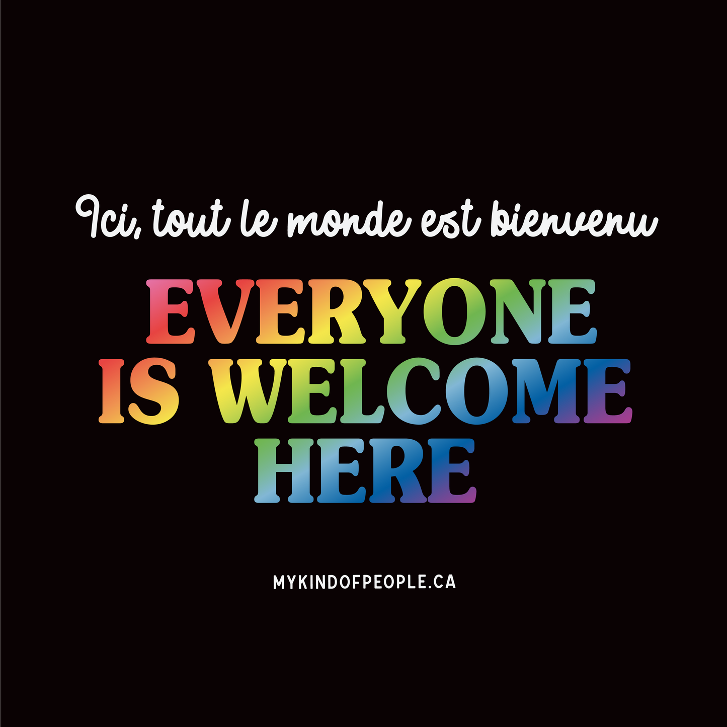 Everyone is welcome here | 3x3 Window Cling