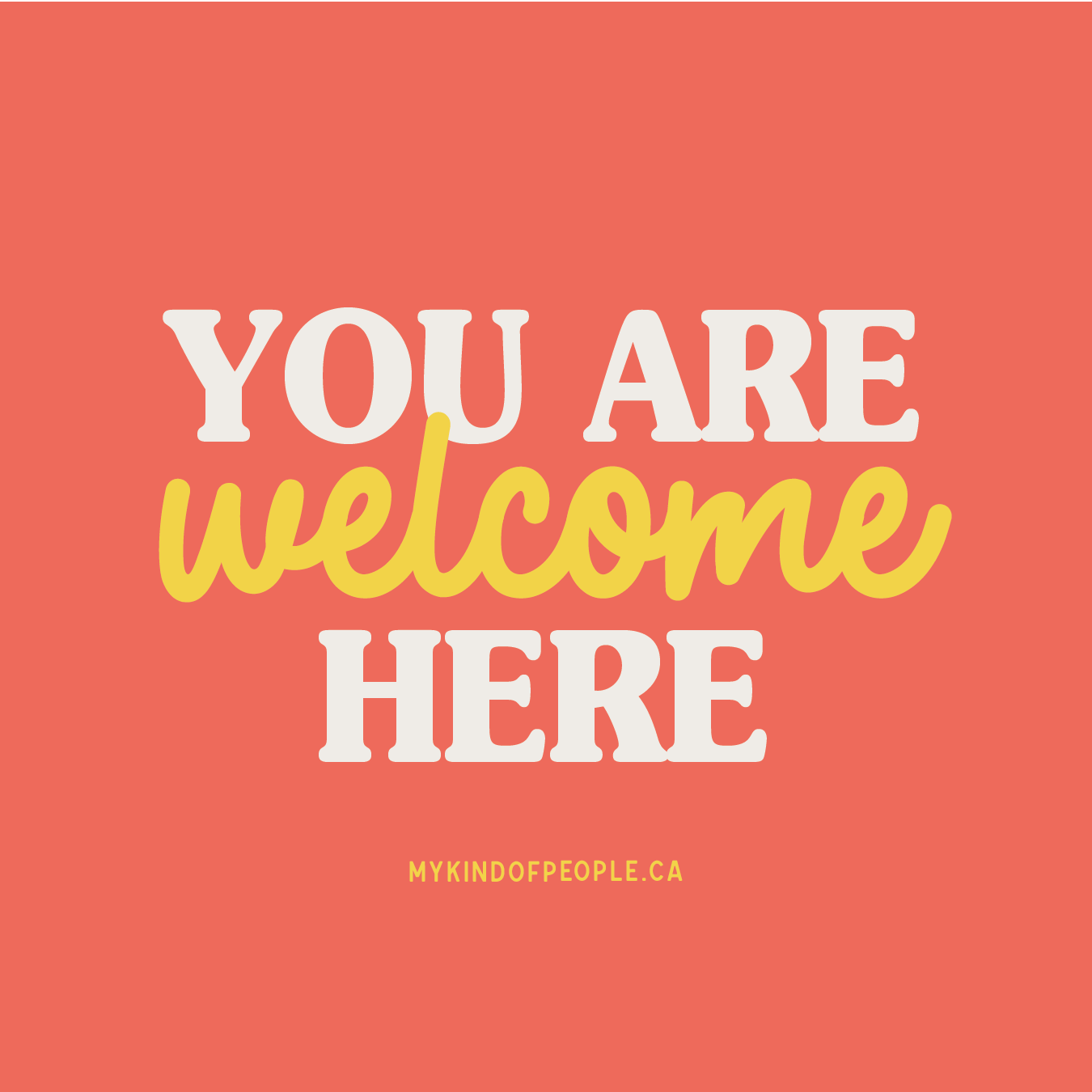 You are welcome here | 3x3 Window Cling
